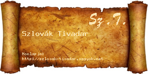 Szlovák Tivadar névjegykártya